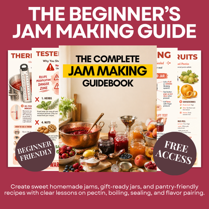 The Beginner’s Jam Making Guide
